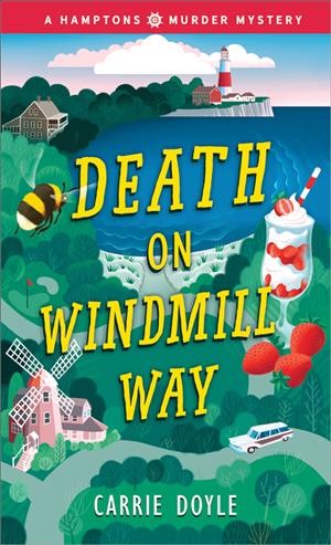 Death on Windmill Way / Carrie Doyle.