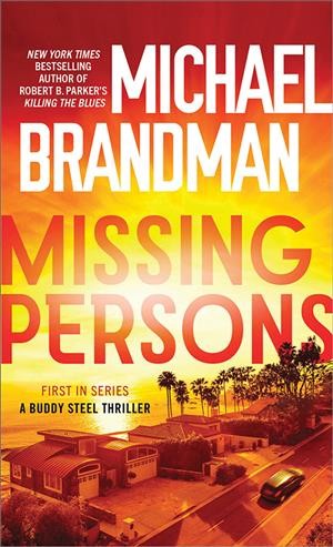 Missing persons / Michael Brandman.