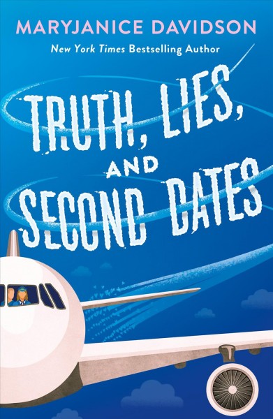 Truth, lies, and second dates / MaryJanice Davidson.
