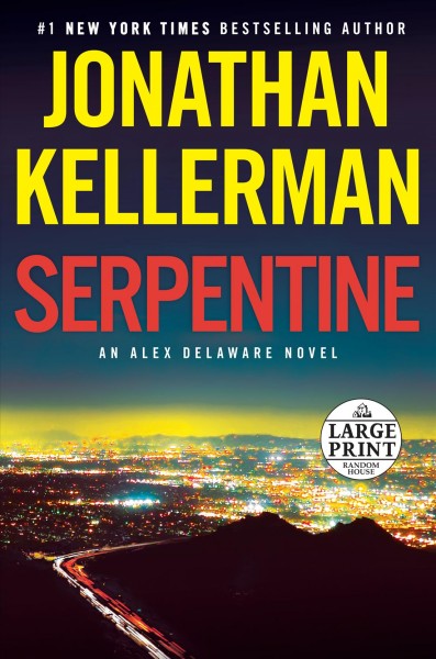 Serpentine / Jonathan Kellerman.
