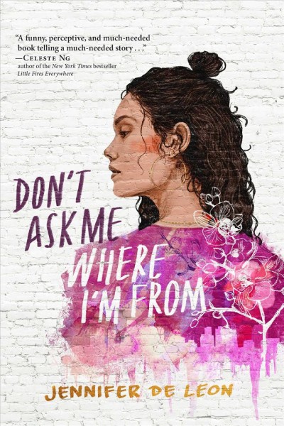 Don't ask me where i'm from [electronic resource]. Jennifer De Leon.