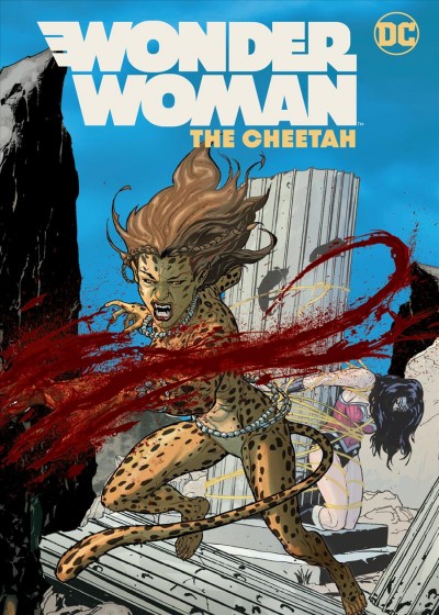 Wonder Woman. The Cheetah / Greg Rucka, script.