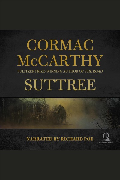 Suttree [electronic resource]. McCarthy Cormac.
