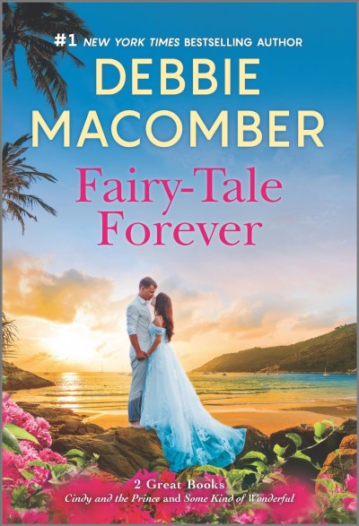 Fairy-tale forever / by Debbie Macomber.