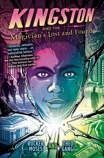 Kingston and the magician's lost and found / Rucker Moses and Theo Gangi.