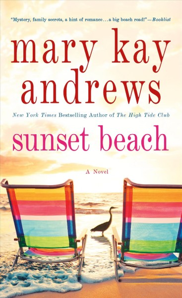 Sunset beach : a novel / Mary Kay Andrews.