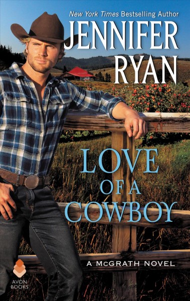 Love of a cowboy / Jennifer Ryan.
