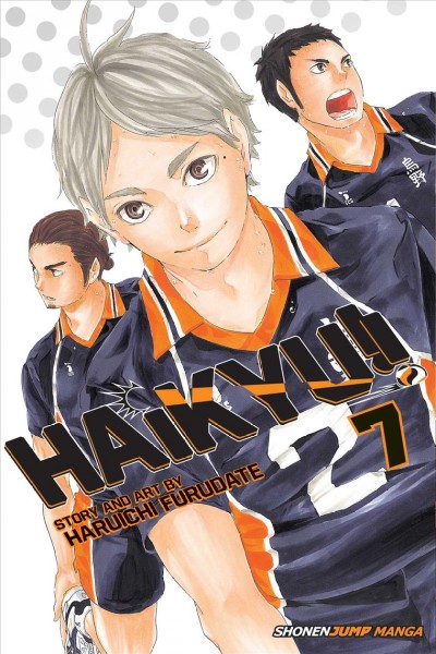 Haikyu!! 7, Evolution / story and art by Haruichi Furudate ; translation, Adrienne Beck.