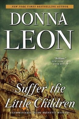 Suffer the little children / Donna Leon.