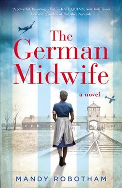 The German midwife / Mandy Robotham.