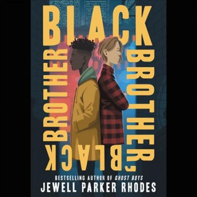Black brother, black brother [sound recording] / Jewell Parker Rhodes.
