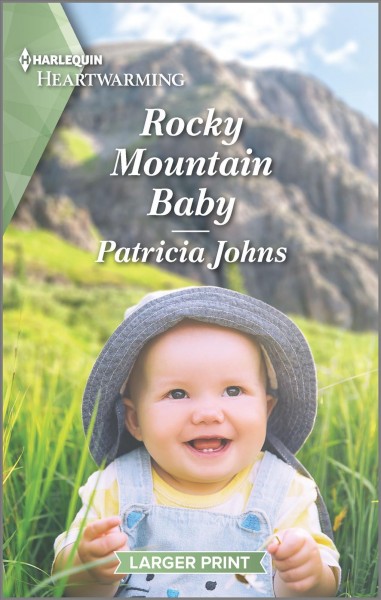Rocky Mountain baby / Patricia Johns.