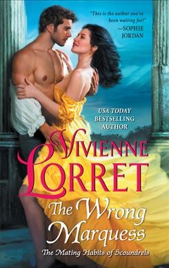The wrong marquess / Vivienne Lorret.