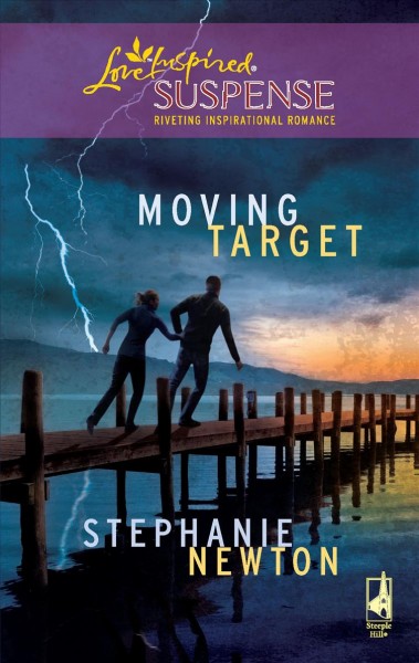 Moving target / Stephanie Newton.