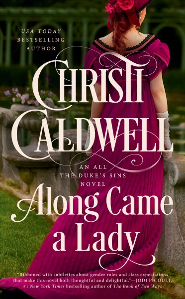 Along came a lady / Christi Caldwell.