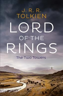 The two towers : being the second part of The Lord of the Rings / by J.R.R. Tolkien.