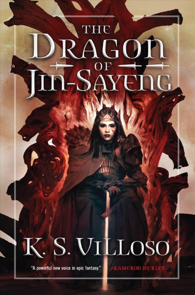 The dragon of Jin-Sayeng / K.S. Villoso.