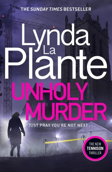 Unholy murder [electronic resource]. Lynda La Plante.