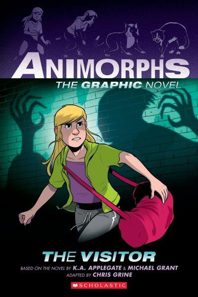 Animorphs. 2, The visitor / K.A. Applegate and Michael Grant ; a graphic novel by Chris Grine.
