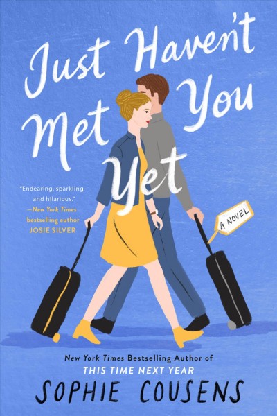 Just haven't met you yet / Sophie Cousens.