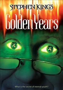 Stephen King's golden years [videorecording] / Spelling Entertainment.