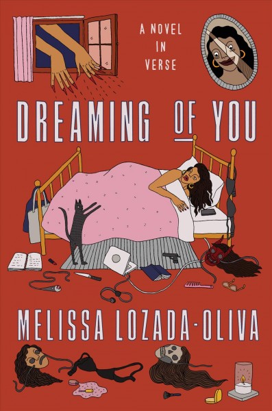 Dreaming of you : a novel in verse / Melissa Lozada-Oliva.
