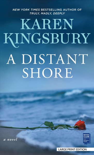 A distant shore / Karen Kingsbury.