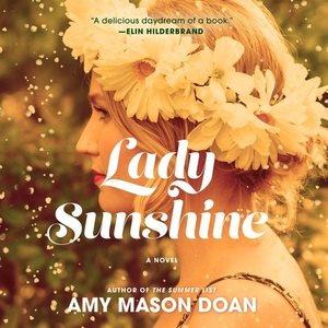 Lady Sunshine / Amy Mason Doan.