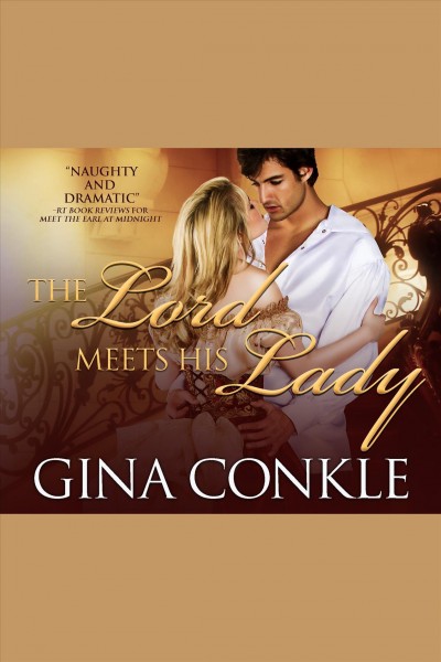 The lord meets his lady [electronic resource] / Gina Conkle.