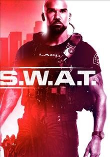 S.W.A.T. Season three [videorecording] / Sony Pictures Television Inc and CBS Studios Inc.
