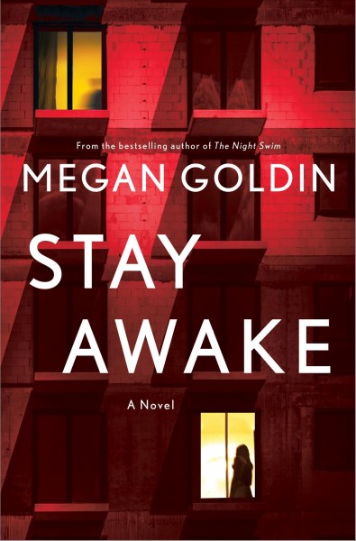 Stay awake /  Megan Goldin.