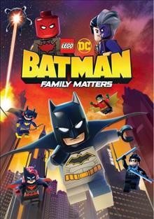 Batman : Family matters / directed by Matt Peters ; written by Jeremy Adams.