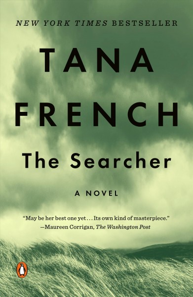 The searcher / Tana French.