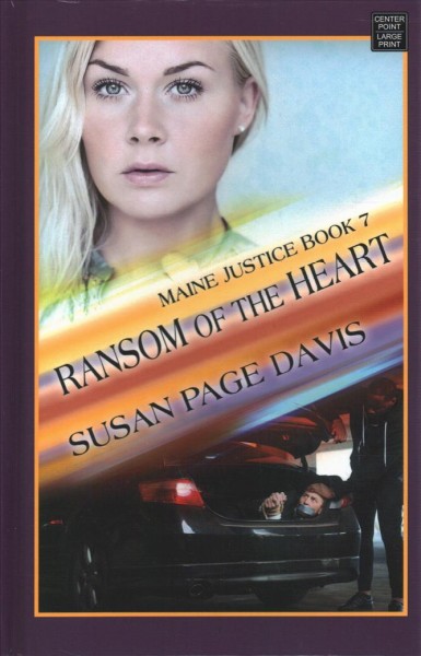 Ransom of the heart / Susan Page Davis.