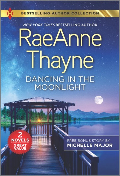 Dancing in the moonlight / RaeAnne Thayne.