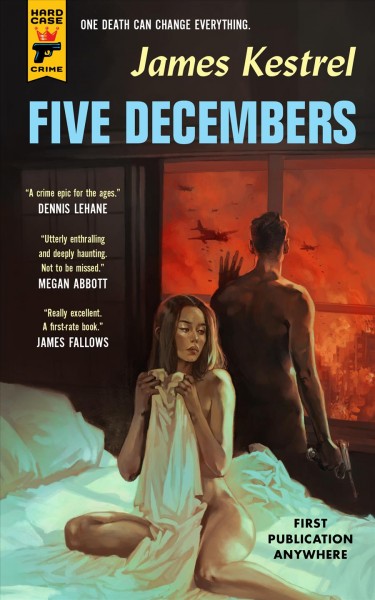 Five Decembers / James Kestrel.