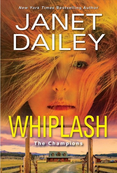 Whiplash / Janet Dailey.