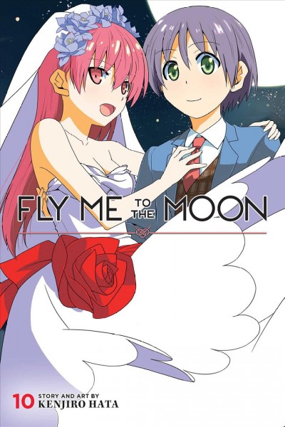 Fly me to the moon. 10 / story and art by Kenjiro Hata ; translation, John Werry ; touch-up art and lettering, Evan Waldinger.
