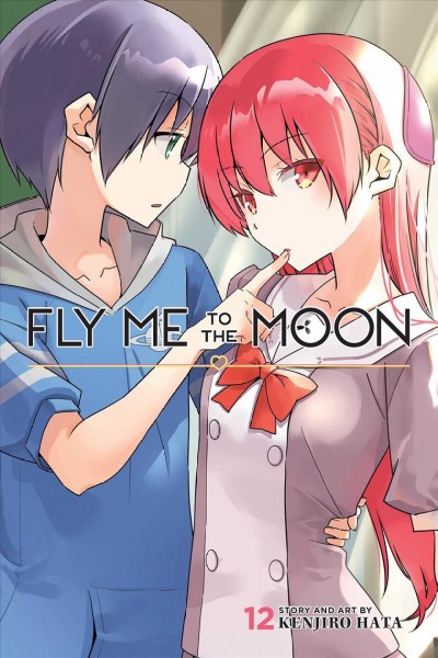 Fly me to the moon. 12 / story and art by Kenjiro Hata ; translation, John Werry ; touch-up art and lettering, Evan Waldinger.