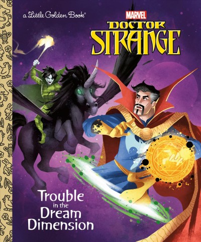 Trouble in the dream dimension : marvel: doctor strange / by Dave Croatto ; illustrated by Shane Clester.