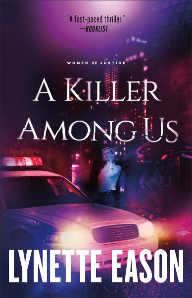 A killer among us : a novel [electronic resource] / Lynette Eason.