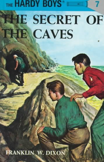 The secret of the caves / by Franklin W. Dixon.