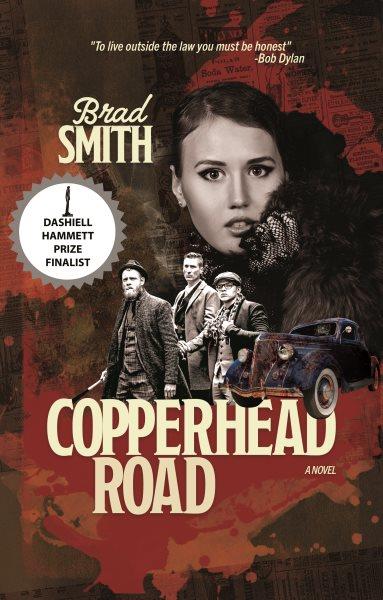 Copperhead Road : a novel / Brad Smith.