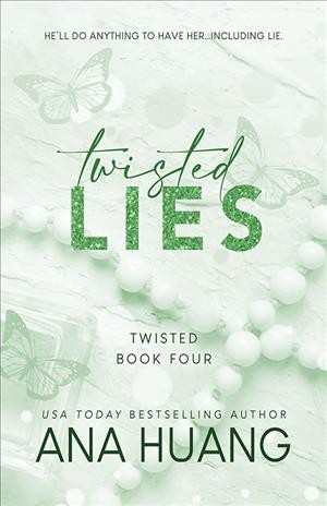Twisted lies / Ana Huang.