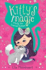 Misty the scared kitten / by Ella Moonheart ; llustrated by Lindsay Dale.