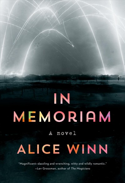 In memoriam : a novel / Alice Winn.