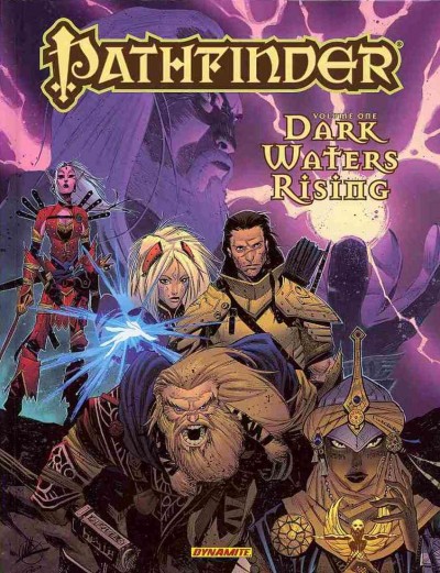 Pathfinder. #1  : Dark water rising / [written by Jim Zub ; illustrated by Andrew Huerta, Jake Bilbao, Ivan Anaya ; colored by Ross Campbell, Mohan ; lettered by Marshall Dillon].
