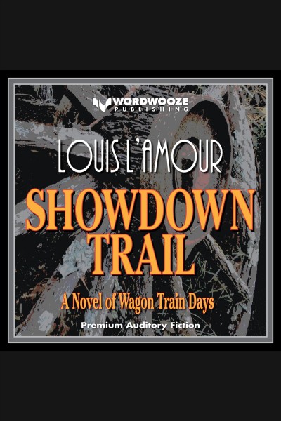Showdown trail : a western trio [electronic resource] / Louis L'Amour.