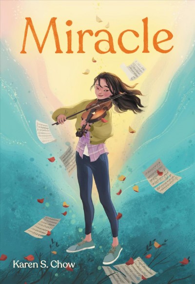 Miracle / Karen S. Chow ; with illustrations by Vera Rosenberry. .
