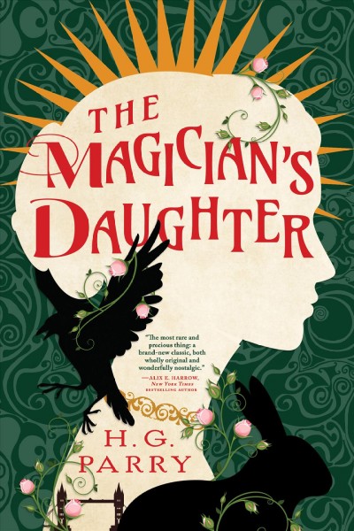 The magician's daughter /  H.G. Parry.